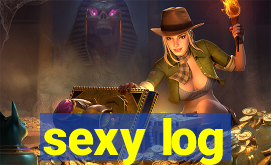 sexy log